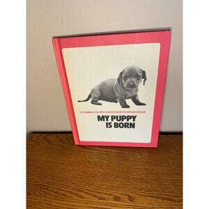 My puppy is born by Joanna Cole vintage hardcover book children’s